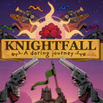 Knightfall: A Daring Journey
